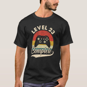 Level 23 Complete   23rd Wedding Anniversary For H T-Shirt