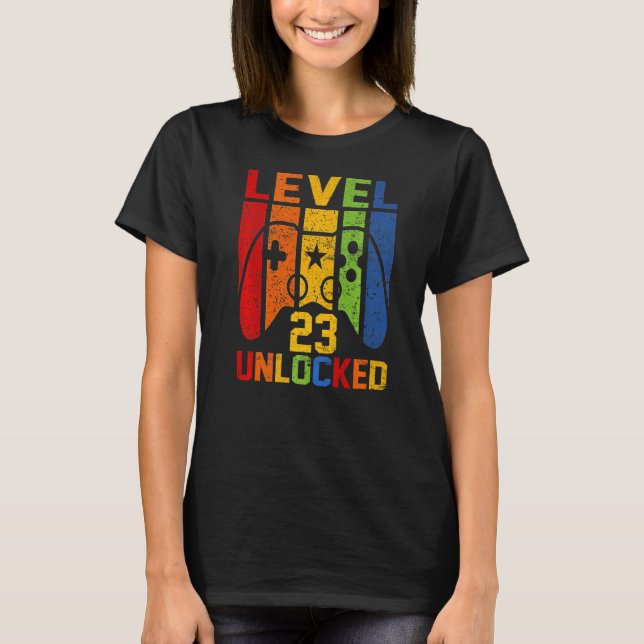 Level 23 Unlocked  Video Gamer 23th Birthday Gamin T-Shirt (Front)