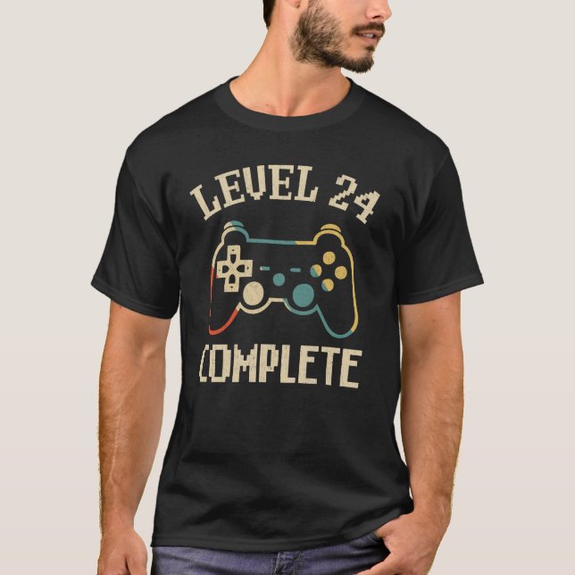 Level 24 Complete 24th Birthday Video Gamer T-Shirt (Front)