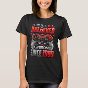 Level 24 Unlocked Awesome Since 1999 24th Birthday T-Shirt