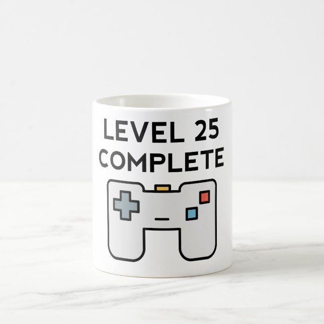 Level 25 Complete 25th Birthday Coffee Mug (Center)