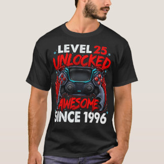 Level 25 Unlocked Awesome Since 1996 25th Birthday T-Shirt