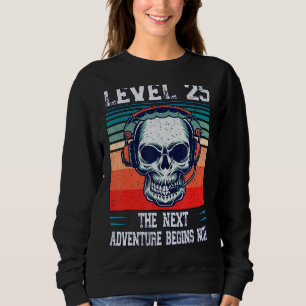 Level 25 Unlocked Next 25th Birthday Gamer Advent Sweatshirt