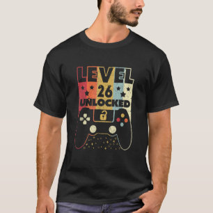 Level 26 Unlocked Video Gamer 26th Birthday Gifts T-Shirt
