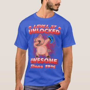 Level 27 Unlocked Gamers Born 1995 Dabbing Pig 27t T-Shirt