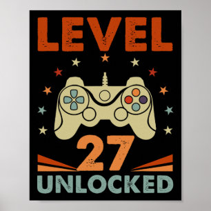Level 27 Unlocked Video Gamer 27th Birthday 27 Yea Poster