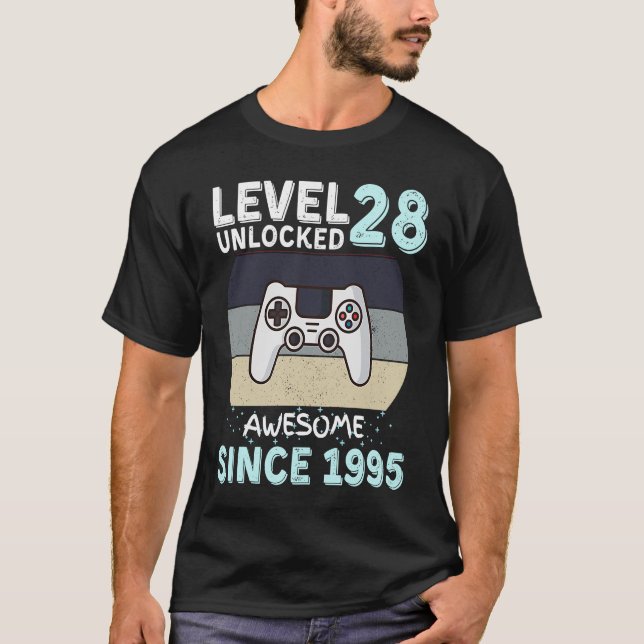 Level 28 Unlocked Awesome Since 1995 Video Gamer B T-Shirt (Front)