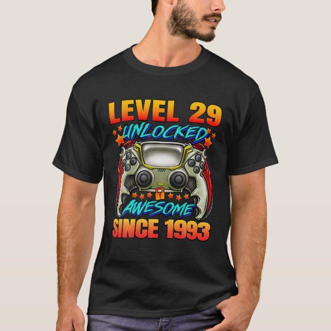 Level 29 Unlocked Awesome Since 1993 29Th Birthday T-Shirt (Front)