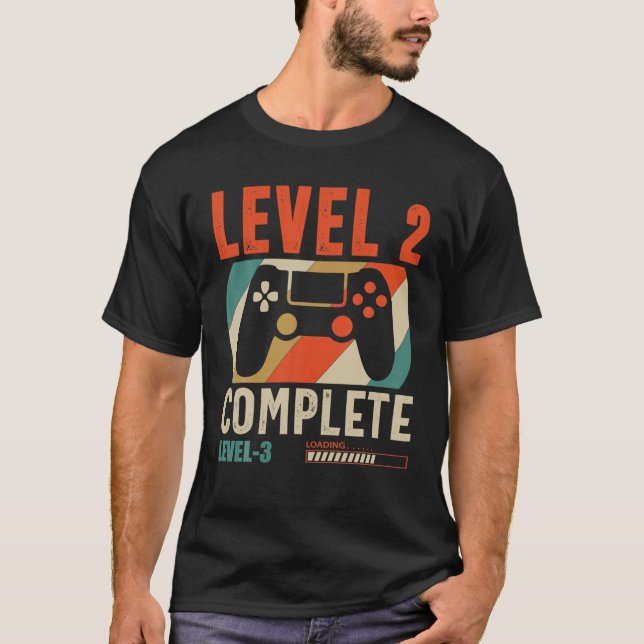 Level 2 Complete Level 3 Loading 2Nd Birthday Vide T-Shirt (Front)