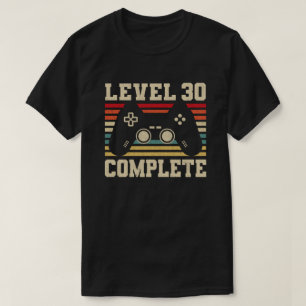 Level 30 Complete 30th Birthday Video Gamer T-Shirt