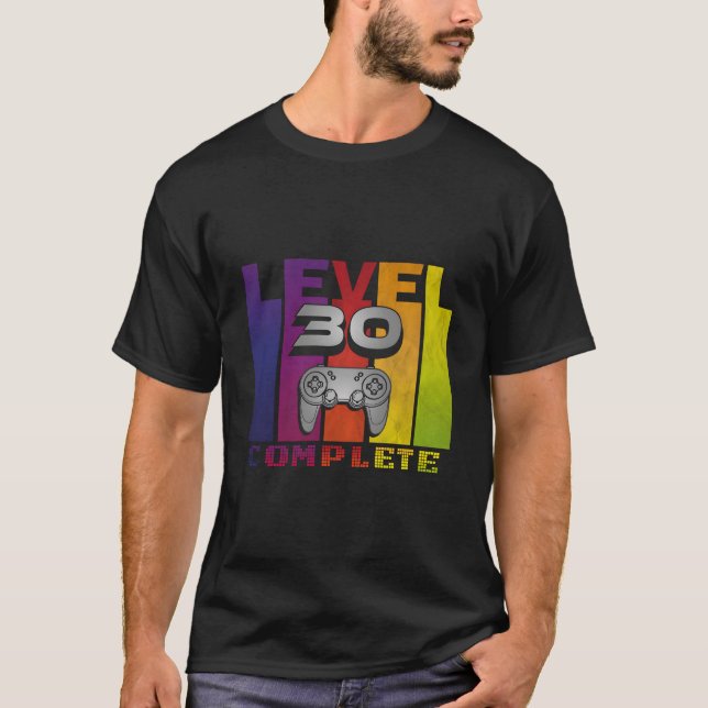 Level 30 Complete Gamer Nerd Geek Video Games T-Shirt (Front)