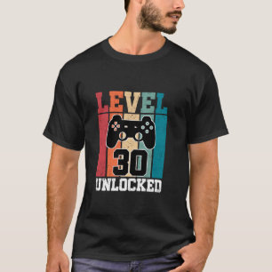 Level 30 Unlocked 30 Year Old Funny Gamers 30th Bi T-Shirt