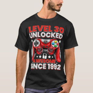 Level 30 Unlocked Awesome Since 1992 30th Birthday T-Shirt