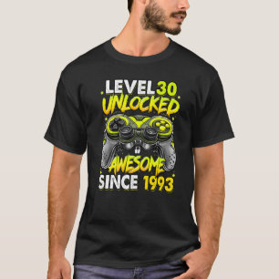 Level 30 Unlocked Awesome Since 1993 30th Birthday T-Shirt
