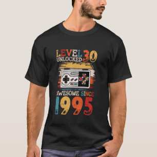 Level 30 Unlocked Awesome Since 1995 30th Birthday T-Shirt