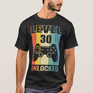 Level 30 Unlocked  Funny Video Gamer 30th Birthday T-Shirt