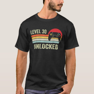Level 30 Unlocked Funny Video Gamer 30th Birthday  T-Shirt