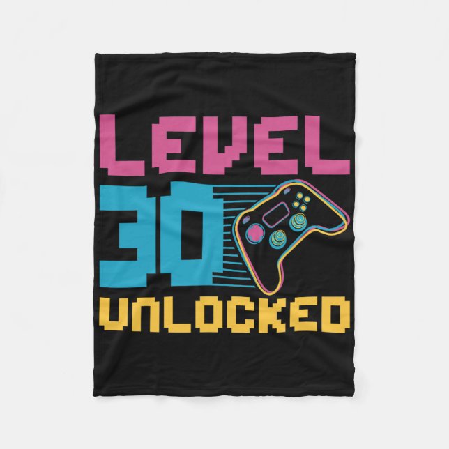 Level 30 Unlocked Gaming Birthday  Fleece Blanket (Front)