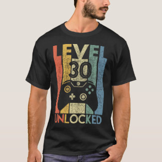 Level 30 Unlocked Shirt Funny Video Gamer 30Th Bir