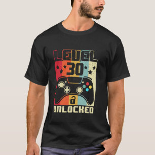 Level 30 Unlocked Shirt Funny Video Gamer 30th Bir
