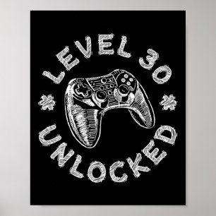 Level 30 Unlocked Shirt Men Women Video Gamer 30th Poster