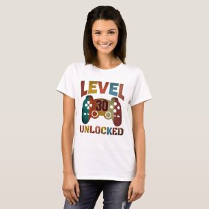 LEVEL 30 UNLOCKED T-Shirt