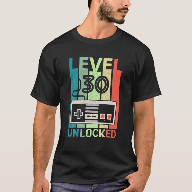 Level 30 Unlocked Video Gamer 30th Birthday Gifts T-Shirt (Front)