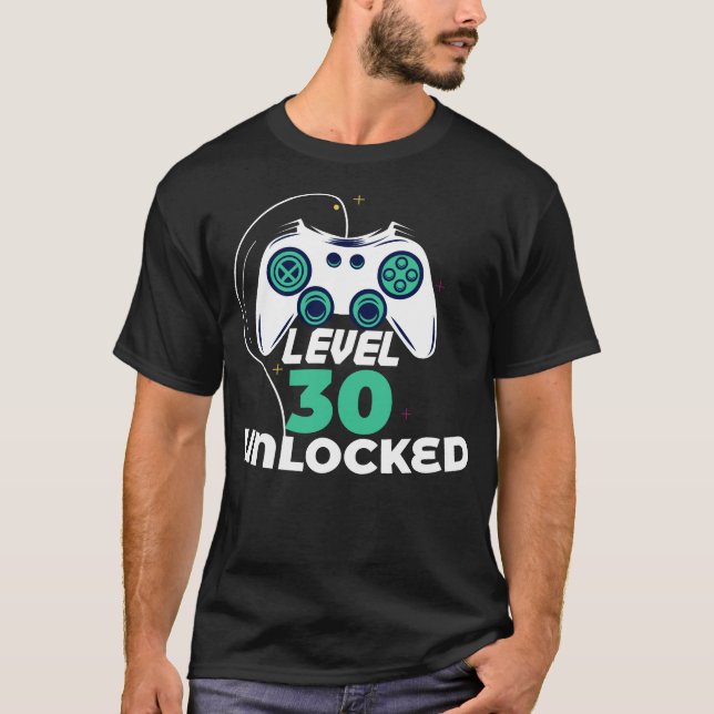 Level 30 Unlocked Video Gamer Birthday T-Shirt (Front)