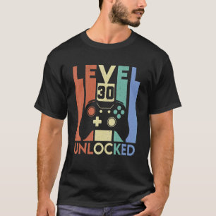 Level 30 Unlocked  Video Gamer Boys Girls 30th Bir T-Shirt