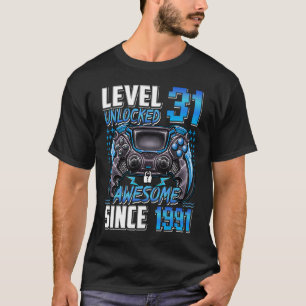 Level 31 Unlocked Awesome Since 1991 31st Birthday T-Shirt