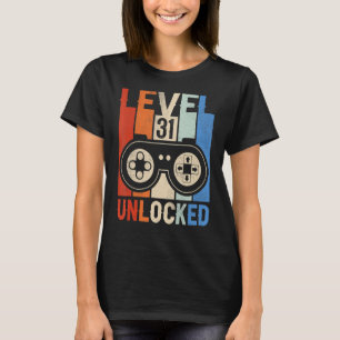 Level 31 Unlocked Shirt Funny Video Gamer 31st Bir