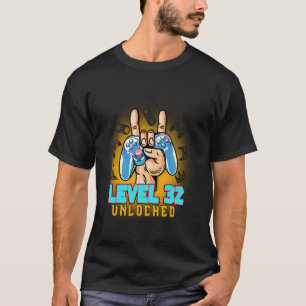 Level 32 Unlocked Funny Video Gamer 32nd Birthday T-Shirt