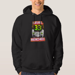 Level 33 Reached Gamer 33th Birthday Video Gaming  Hoodie