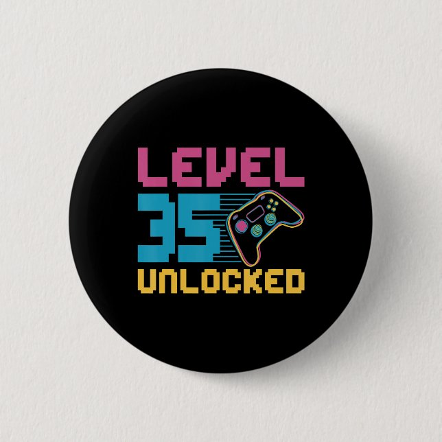 Level 35 unlocked Gaming Birthday  6 Cm Round Badge (Front)