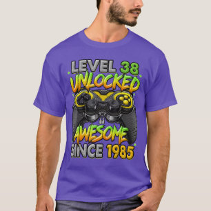 Level 38 Unlocked Awesome Since 1985 38th Birthday T-Shirt