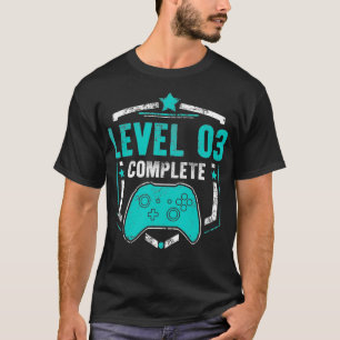 Level 3 Complete Video Game Anniversary Gift  T-Shirt