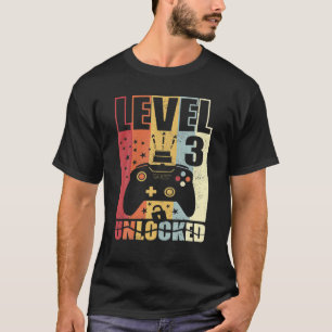 Level 3 Unlocks Birthday Upgrade 3Rd Birthday Game T-Shirt