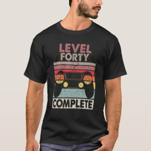 Level 40 Complete 40th wedding Anniversary Birthda T-Shirt