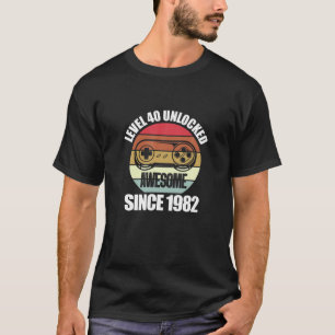 Level 40 Unlocked 1982 40Th Birthday Forty Years O T-Shirt