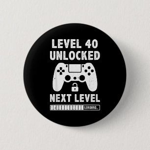 Level 40 unlocked 40th birthday video game retro 6 cm round badge