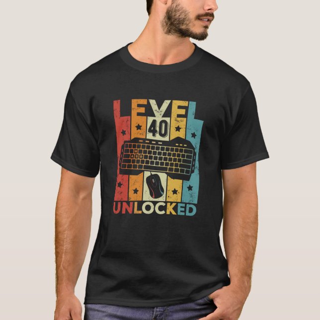 Level 40 Unlocked Gaming Keyboard 40th Birthday Me T-Shirt (Front)