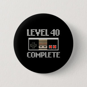 Level 40 Unlocked Shirt Video Gamer 40th Birthday  6 Cm Round Badge