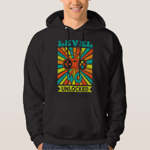 Level 40 Unlocked Video Gamer 40th Birthday 1 Hoodie