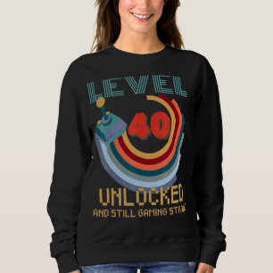 Level 40 Unlocked  Video Gamer 40th Birthday 4 Sweatshirt