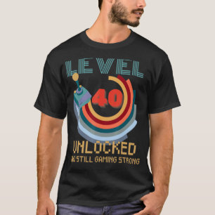 Level 40 Unlocked Video Gamer 40th Birthday 4 T-Shirt