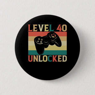 Level 40 Unlocked Video Gamer 40th Birthday 6 Cm Round Badge