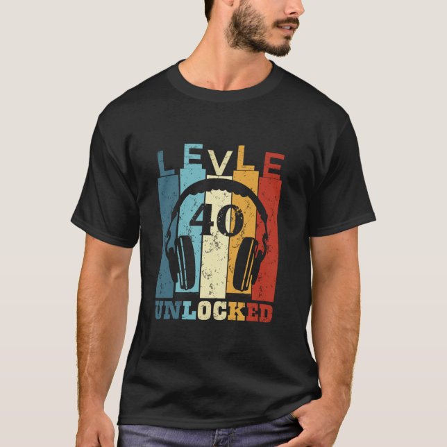 Level 40 Unlocked Video Gamer 40th Birthday Gift T-Shirt (Front)