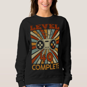 Level 40 Unlocked Video Gamer 40th Birthday Sweatshirt