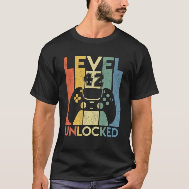 Level 42 Unlocked Birthday 42 Year Old Its My 42Nd T-Shirt (Front)