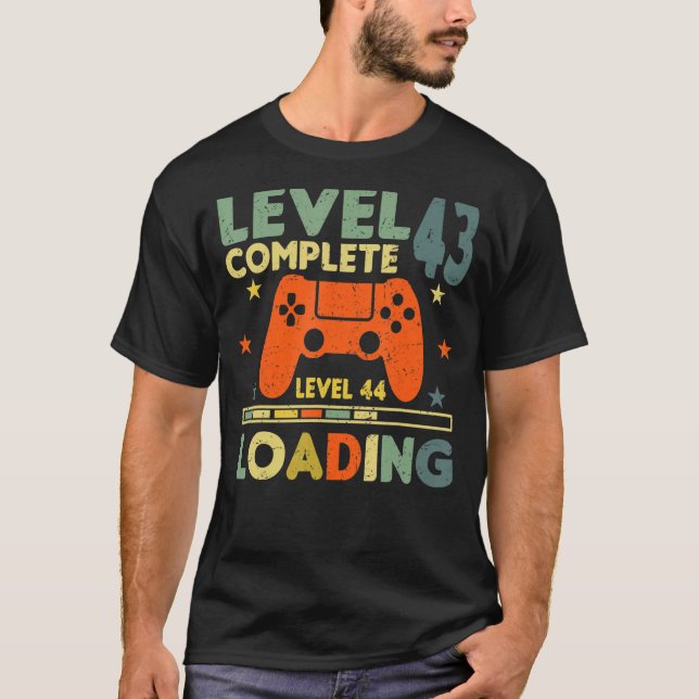Level 43 Complete Level 44 Loading 43rd Birthday V T-Shirt (Front)